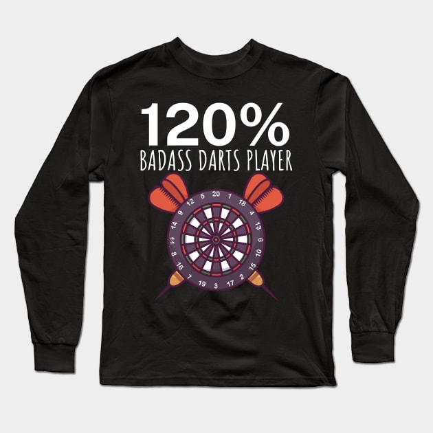 120 Badass Darts Player Long Sleeve T-Shirt by maxcode